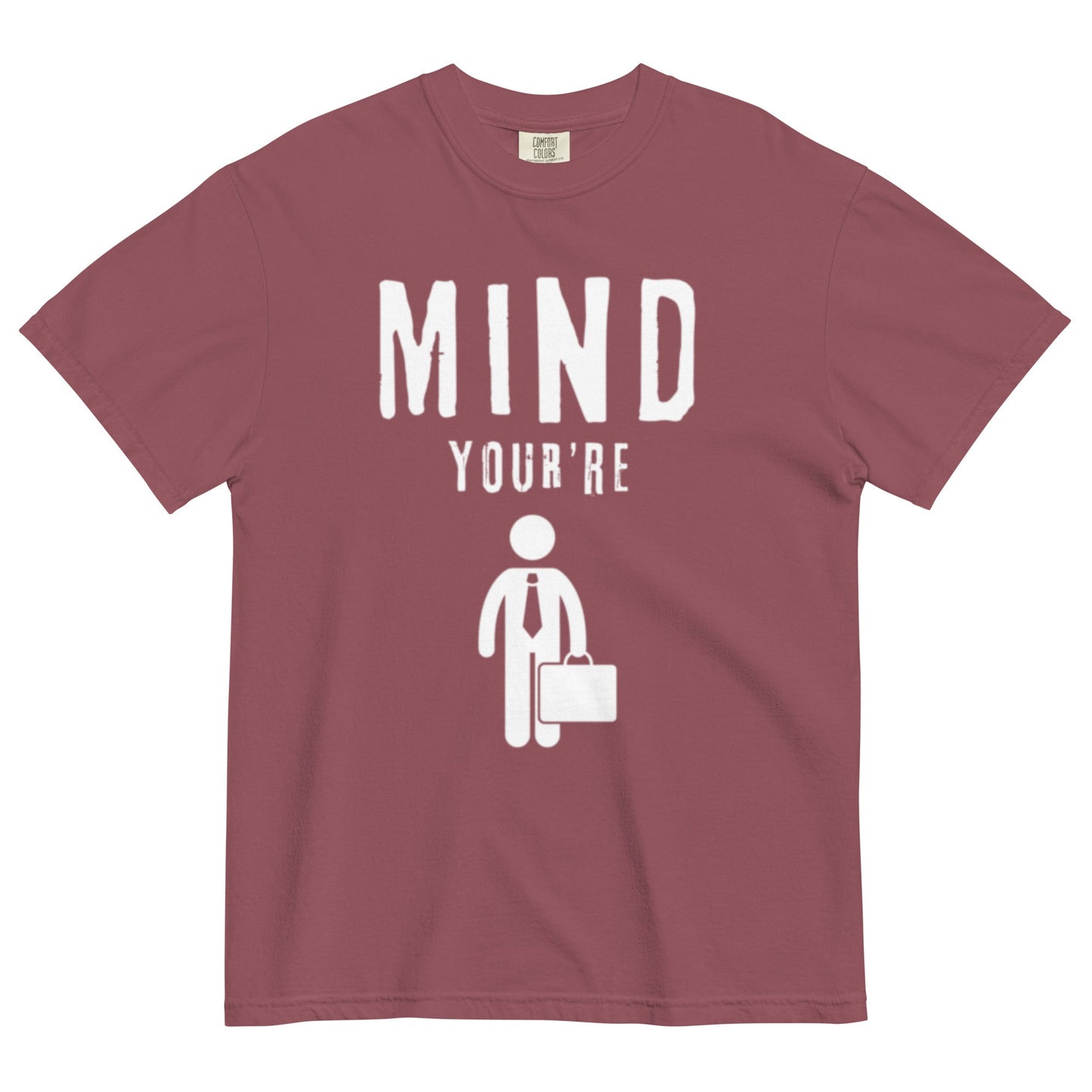 Mind Your Business...MAN - Edukated Threads