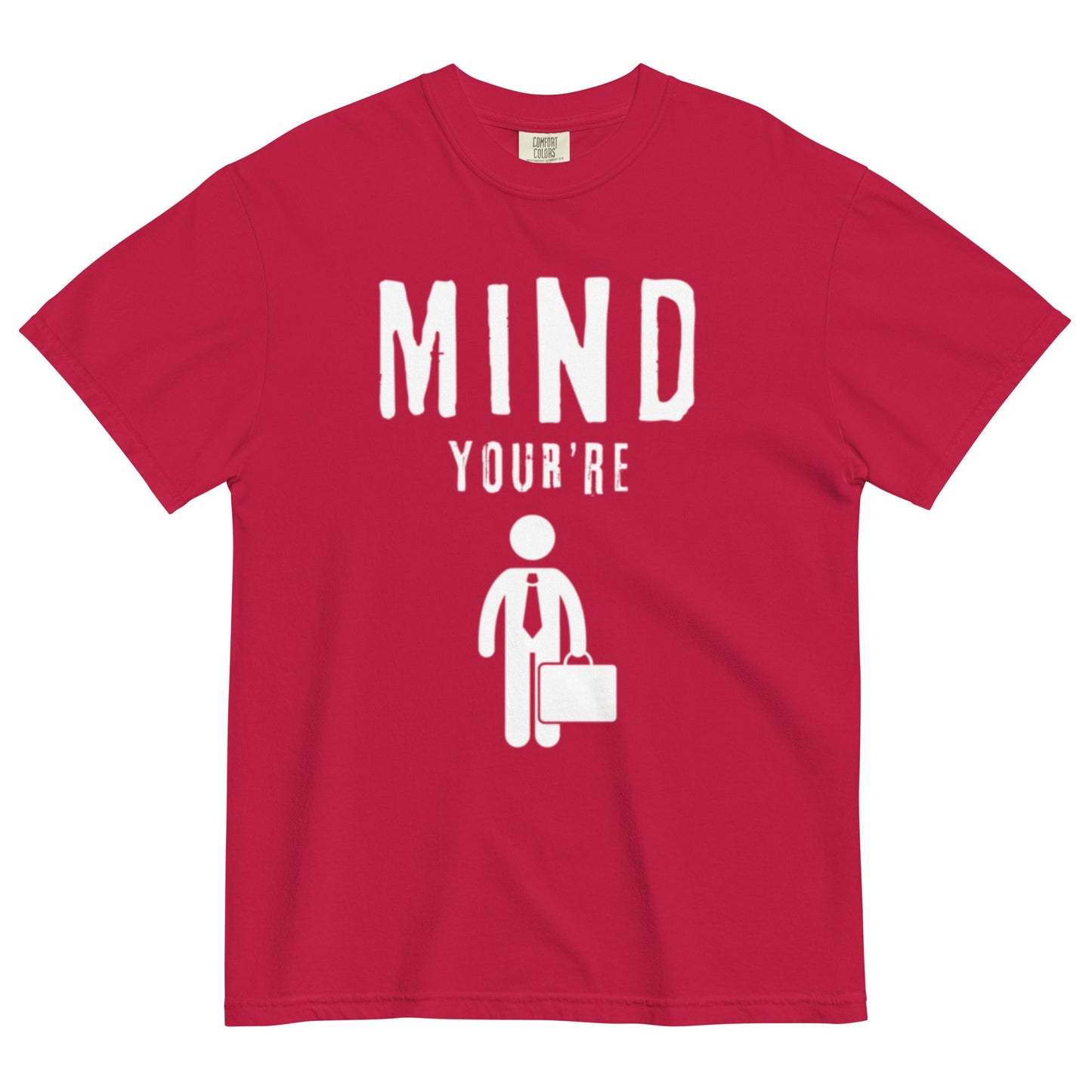 Mind Your Business...MAN - Edukated Threads