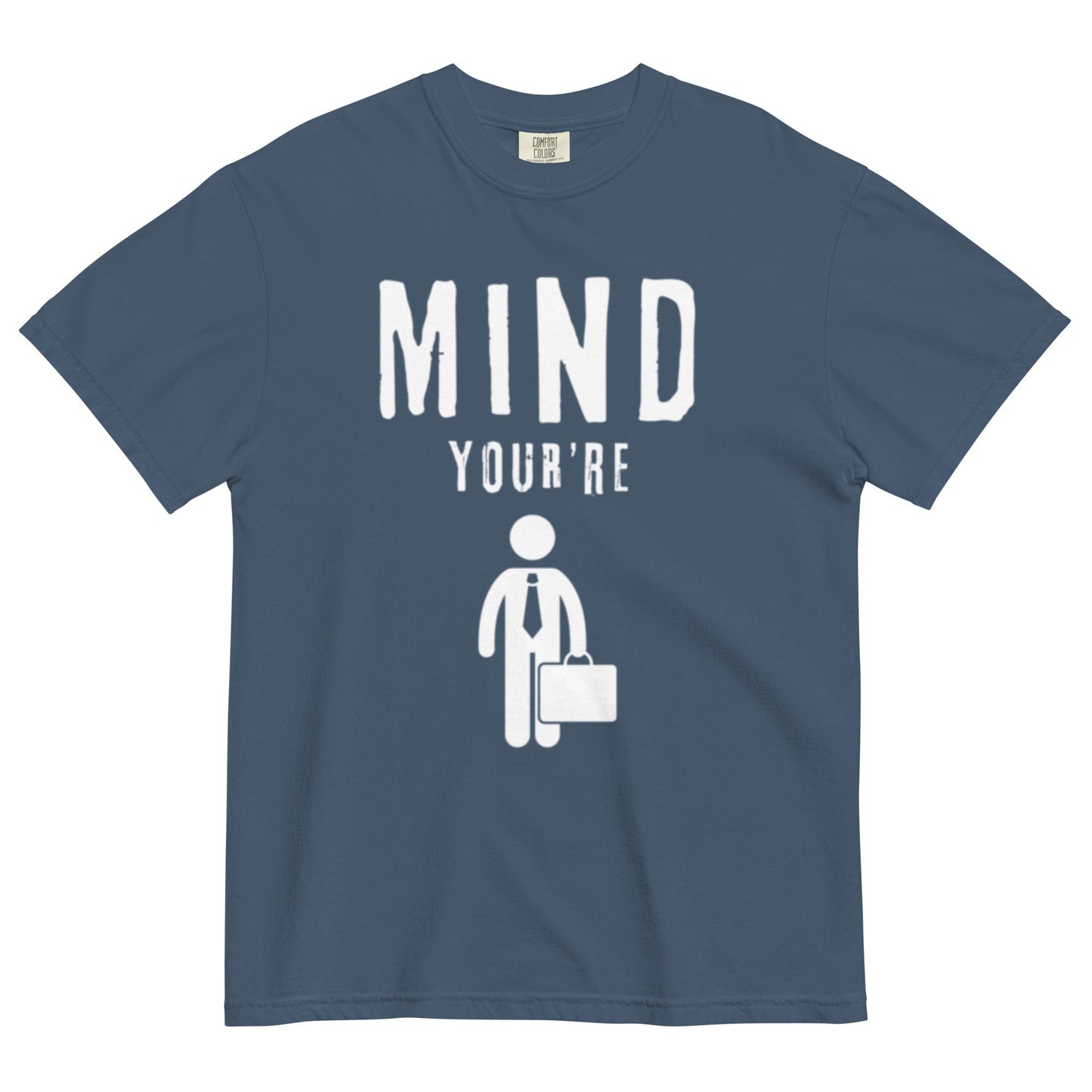 Mind Your Business...MAN - Edukated Threads