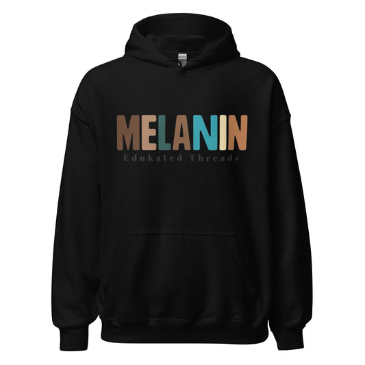More Melanin Hoodie - Edukated Threads