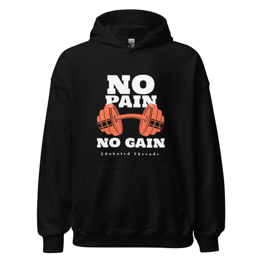 No Pain Hoodie - Edukated Threads