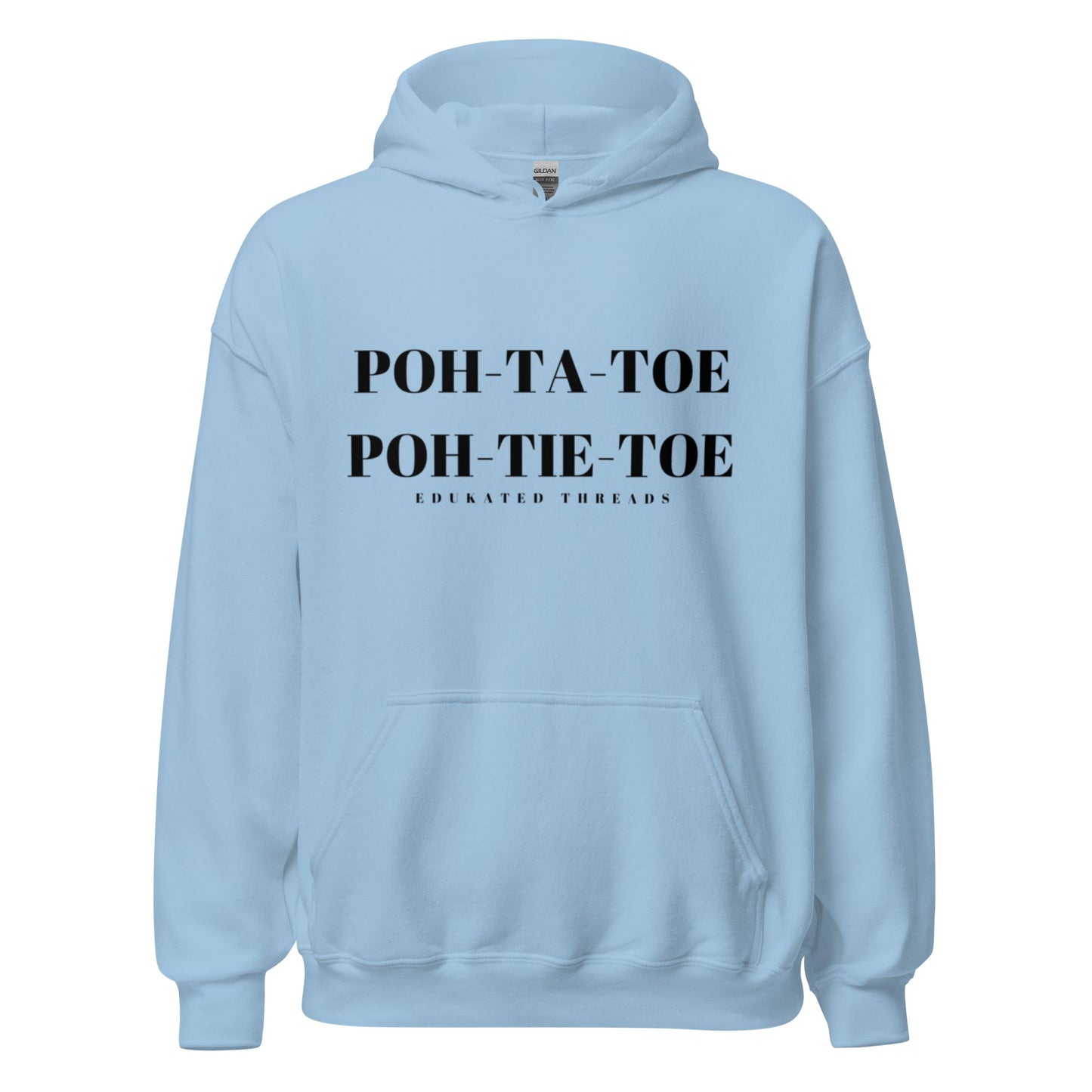 Poh - Tah - Toe Hoodie - Edukated Threads
