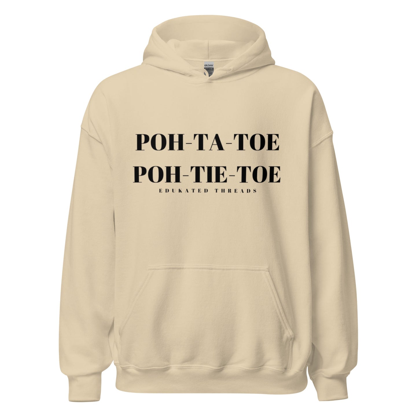 Poh - Tah - Toe Hoodie - Edukated Threads