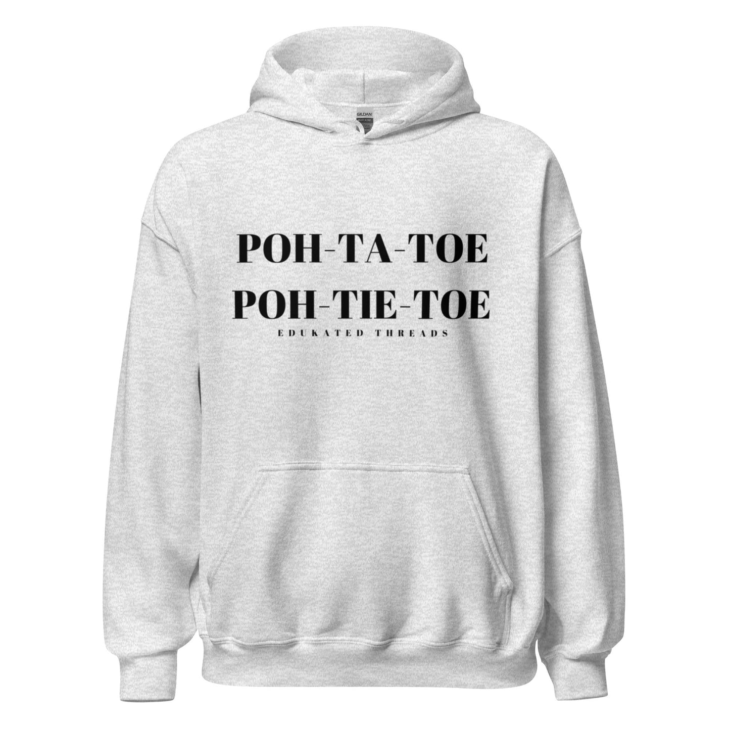 Poh - Tah - Toe Hoodie - Edukated Threads