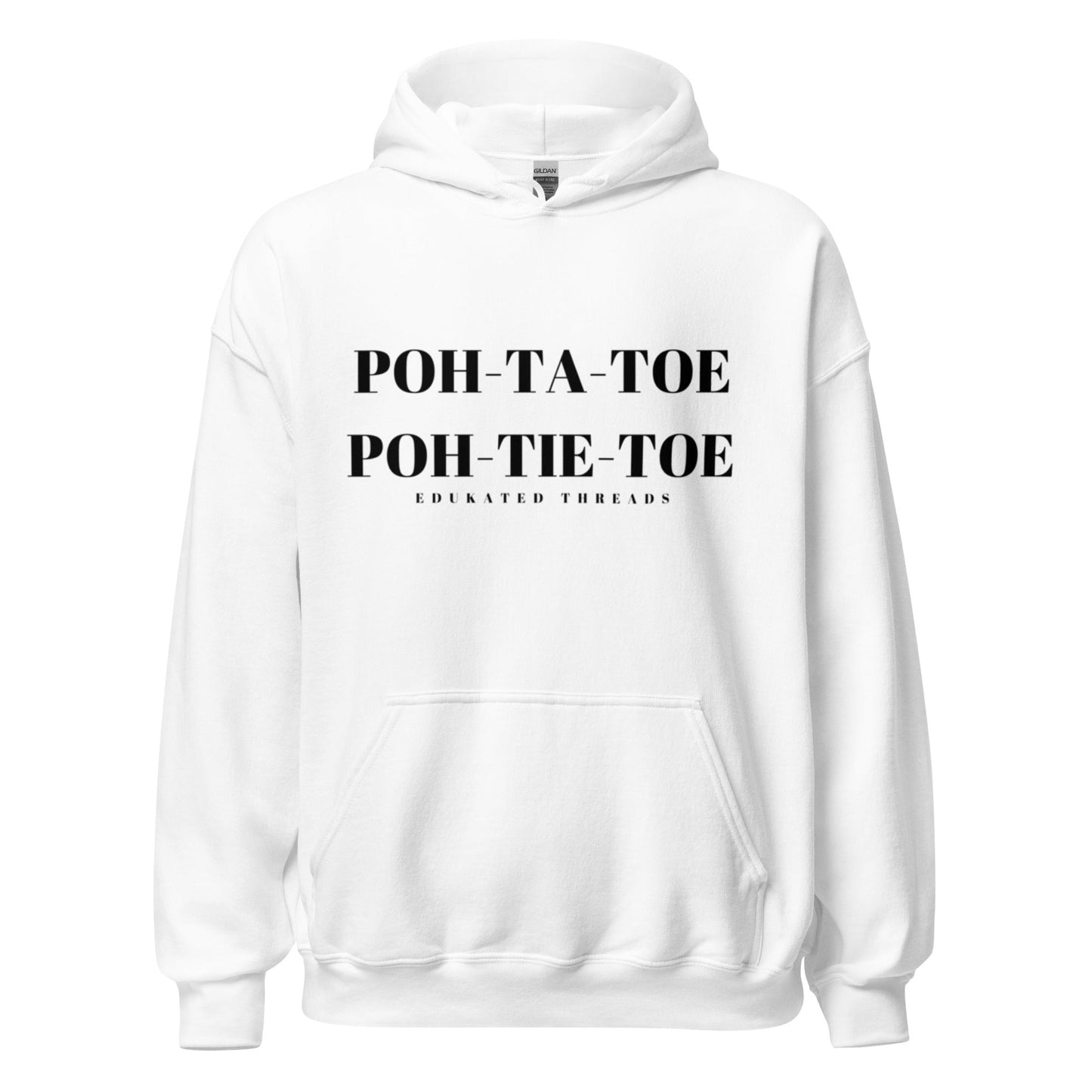 Poh - Tah - Toe Hoodie - Edukated Threads