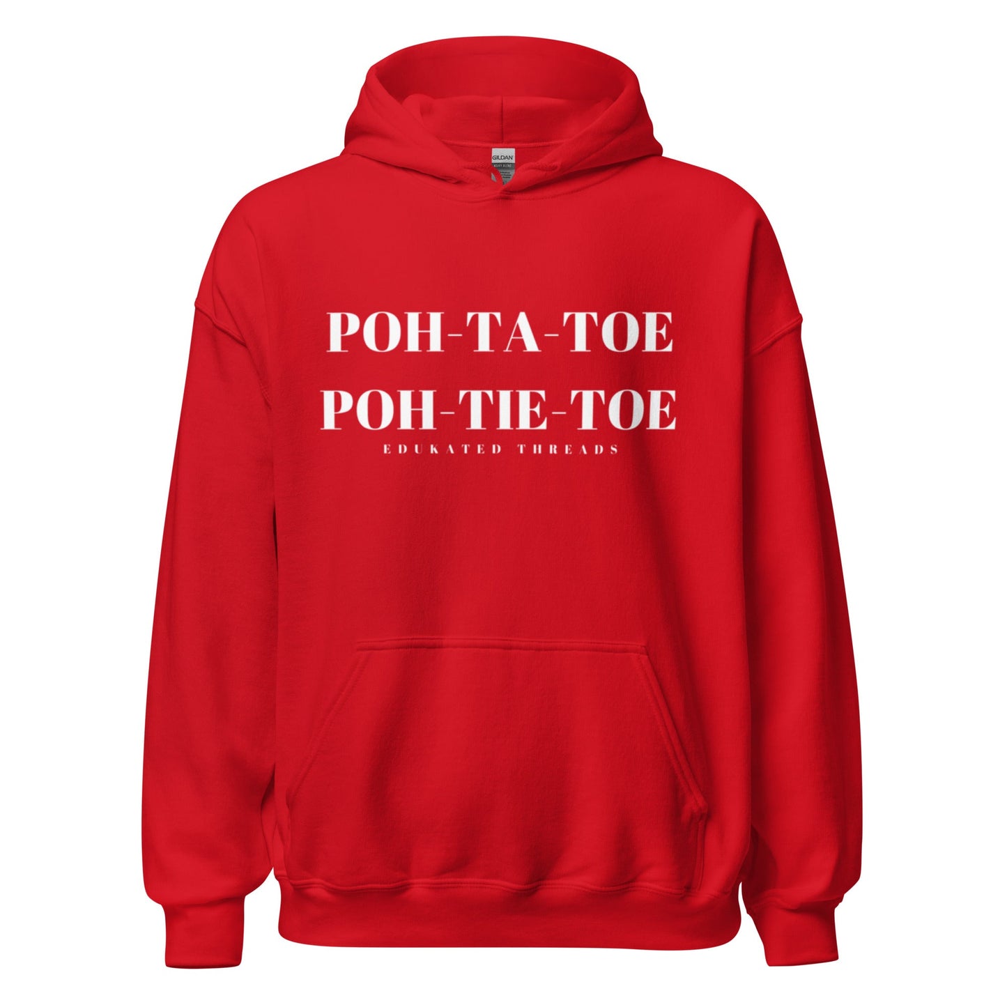Poh - Tah - Toe Hoodie - Edukated Threads