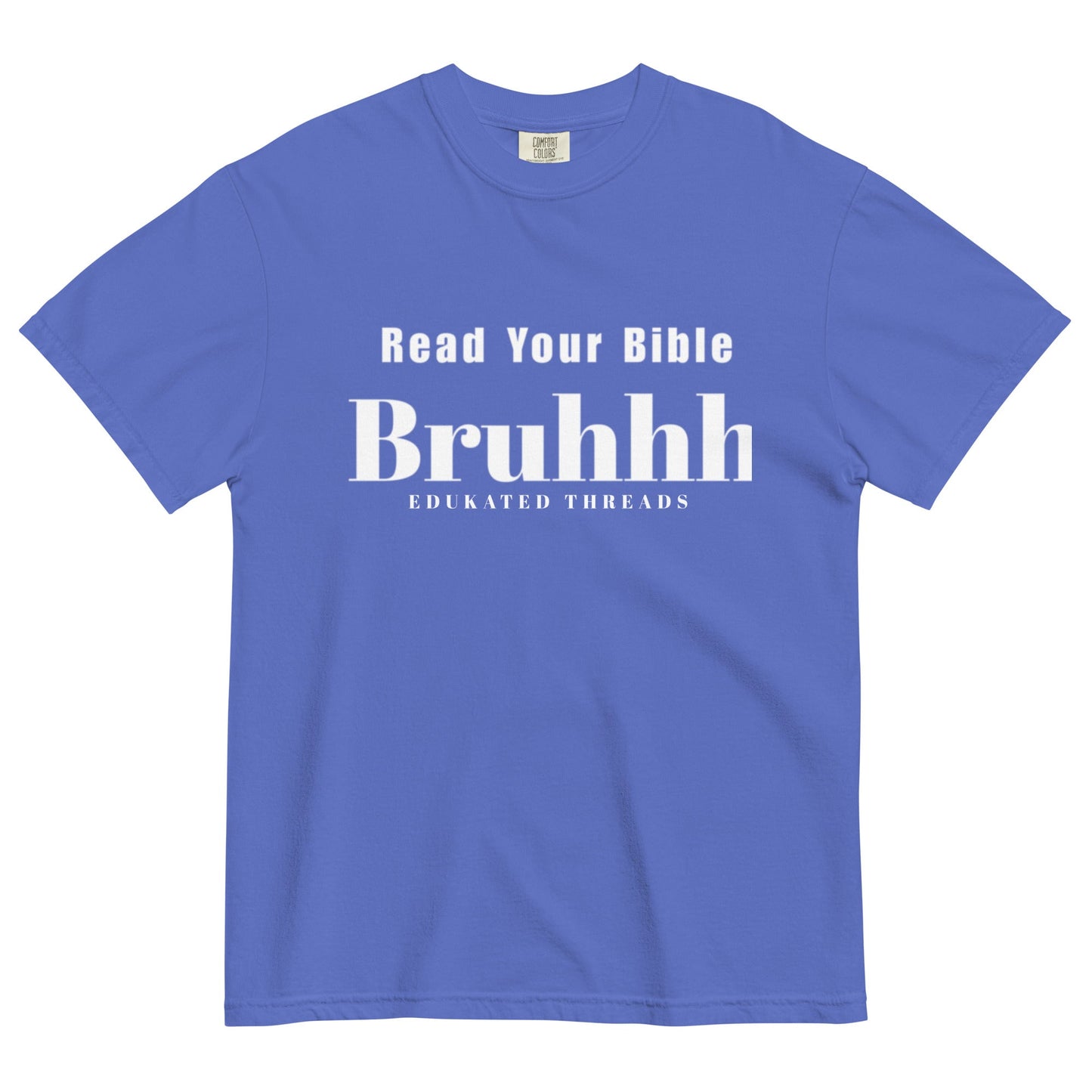 Read Your Bible - Edukated Threads