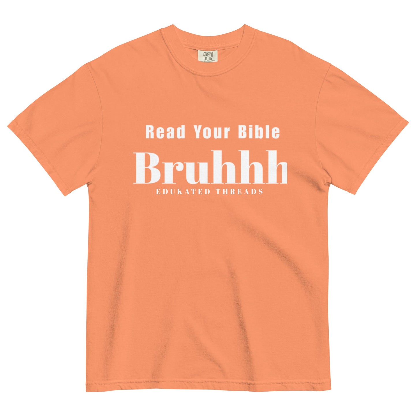 Read Your Bible - Edukated Threads