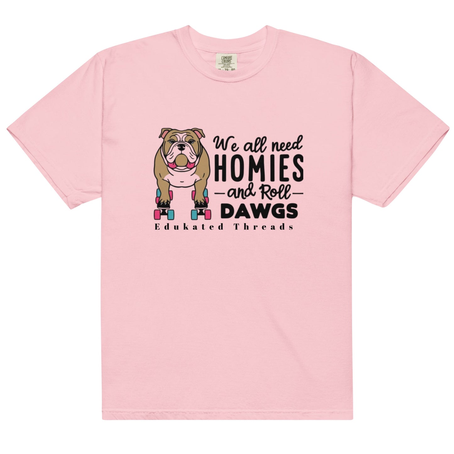 ROLL DAWGS - Edukated Threads