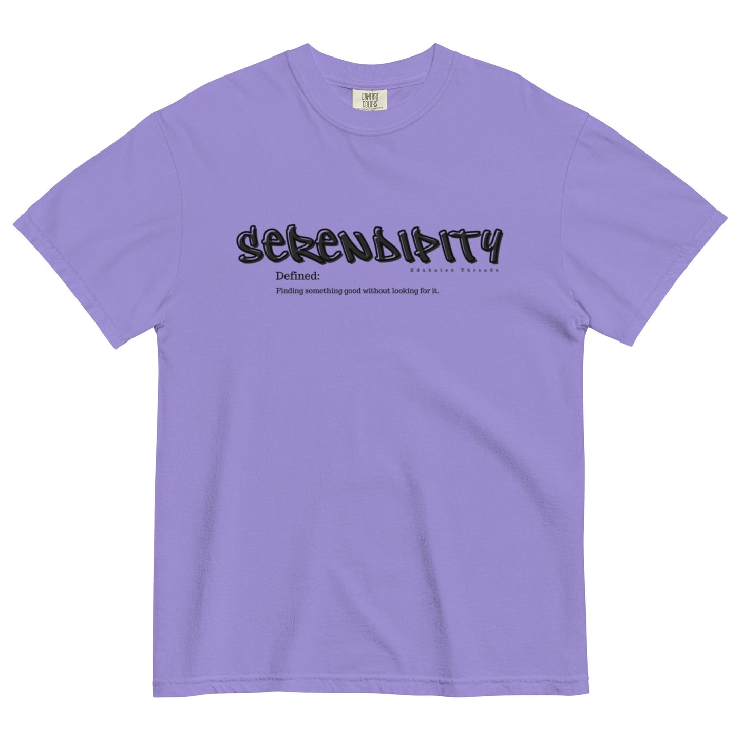 Serendipity - Edukated Threads