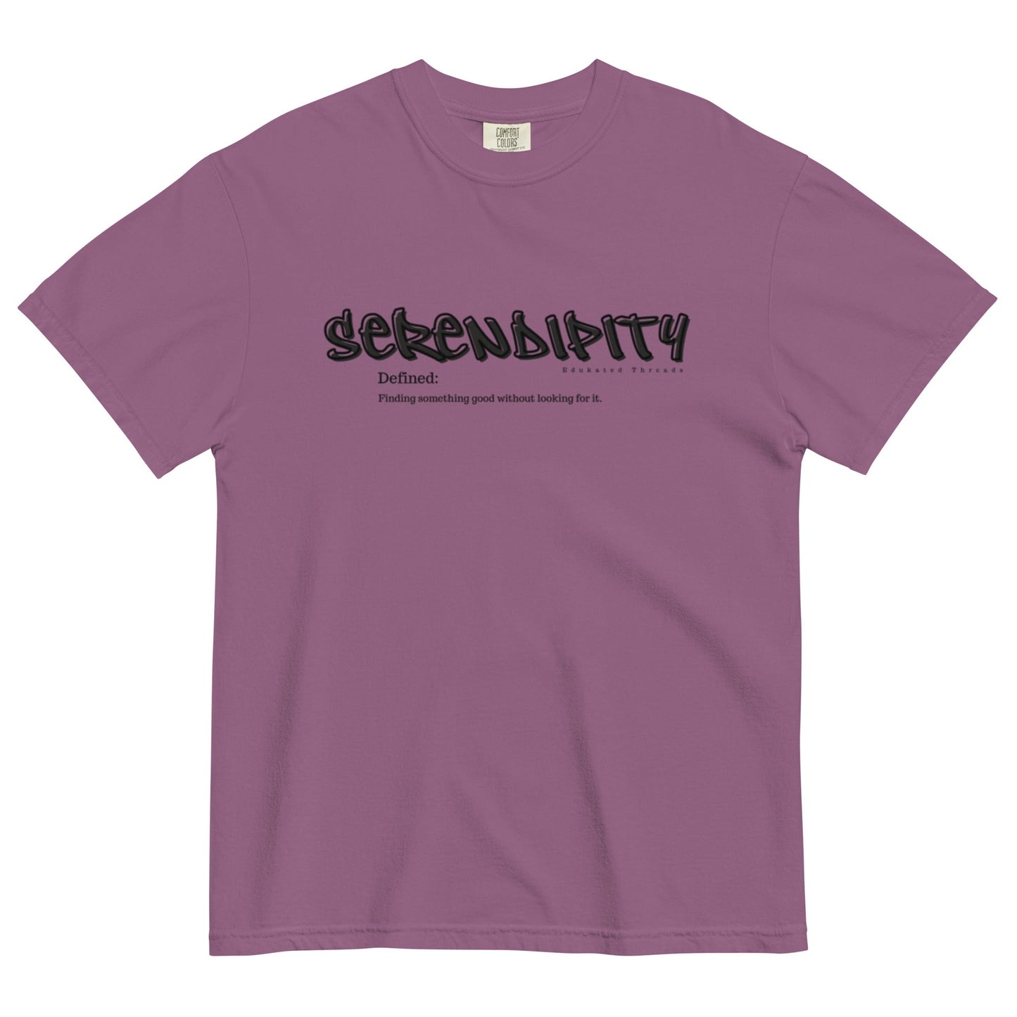 Serendipity - Edukated Threads