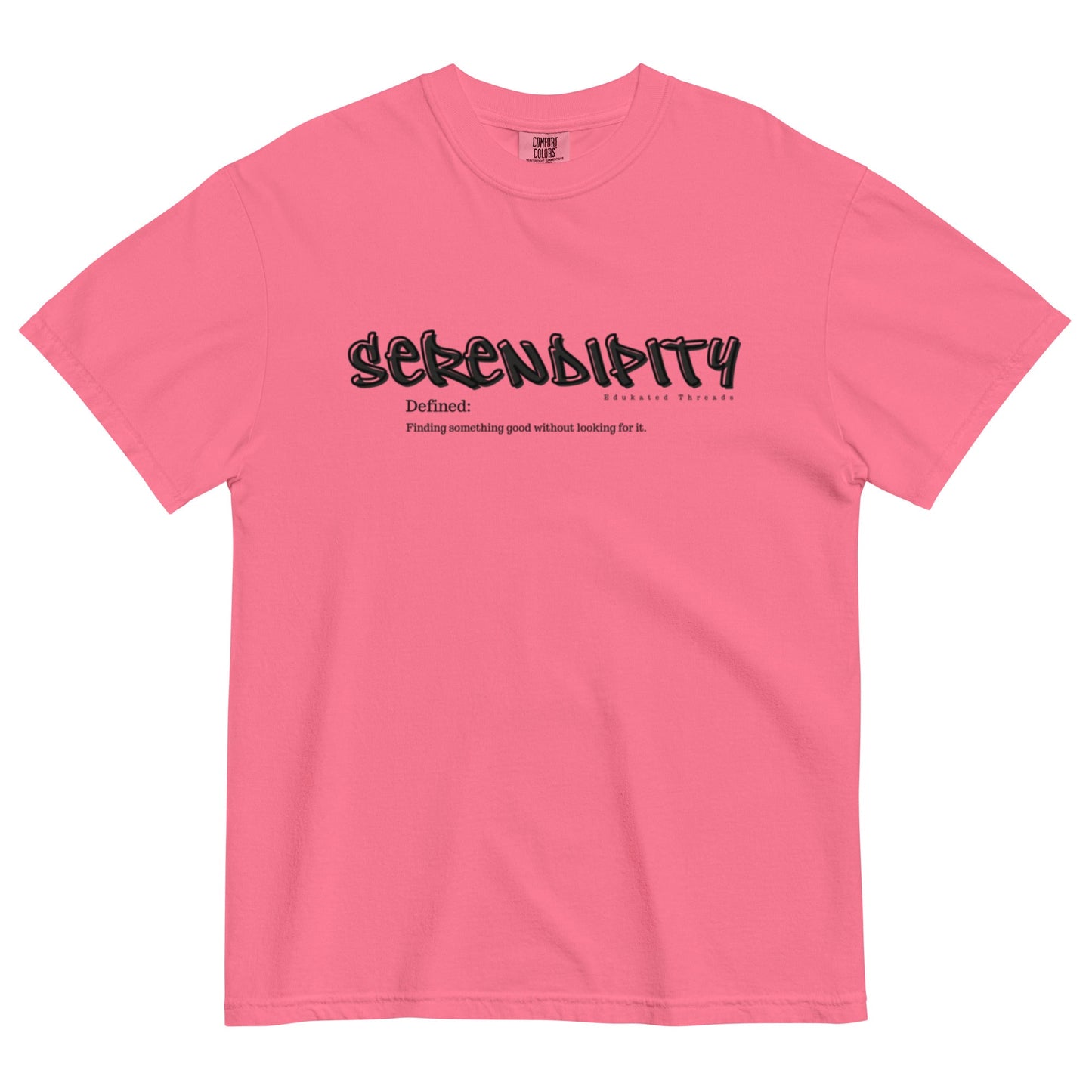 Serendipity - Edukated Threads
