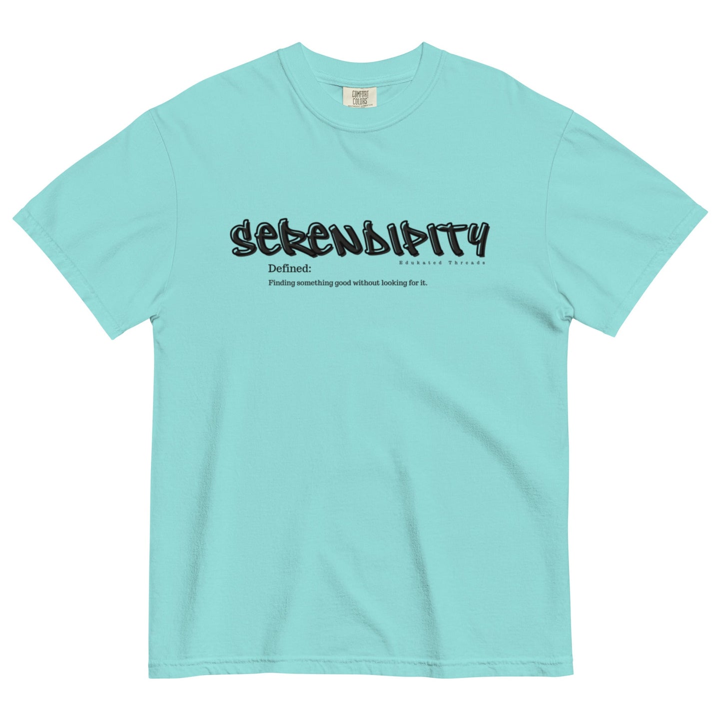 Serendipity - Edukated Threads