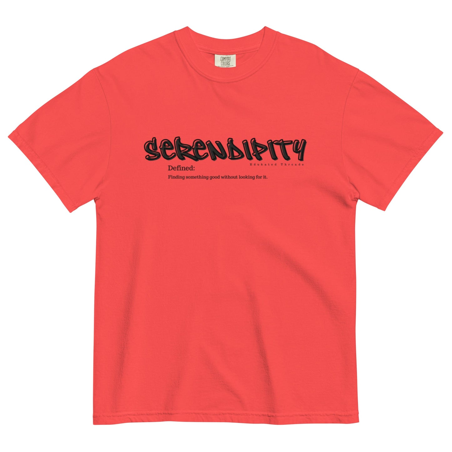 Serendipity - Edukated Threads