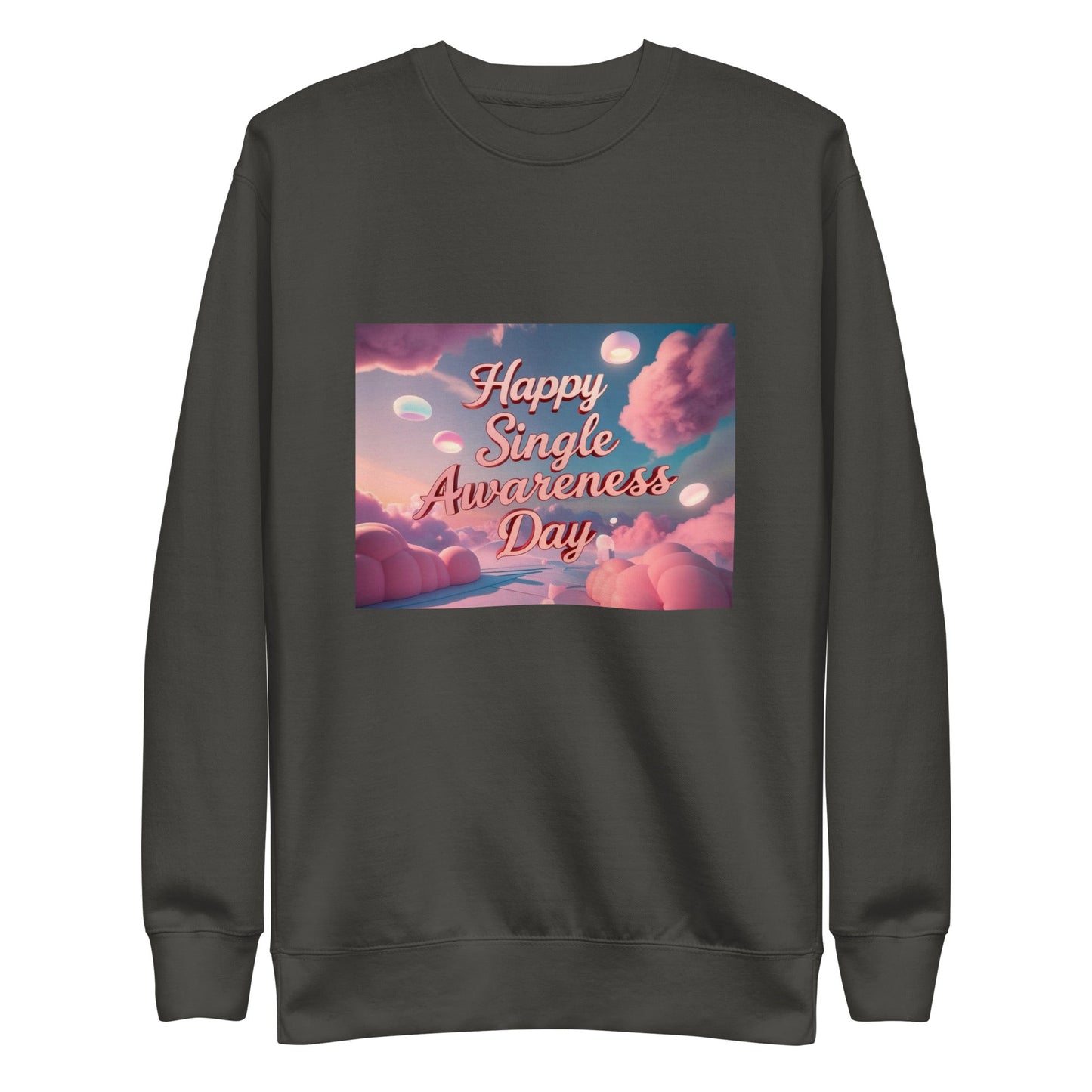 Single Awareness Day Sweatshirt - Edukated Threads