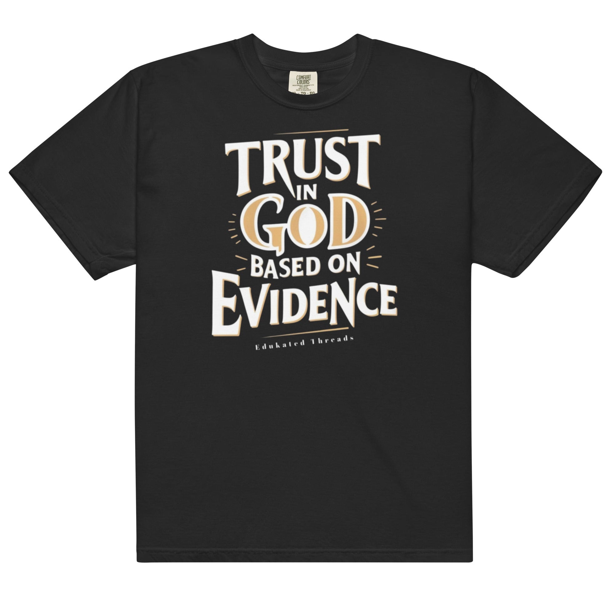 Trust in God - Edukated Threads