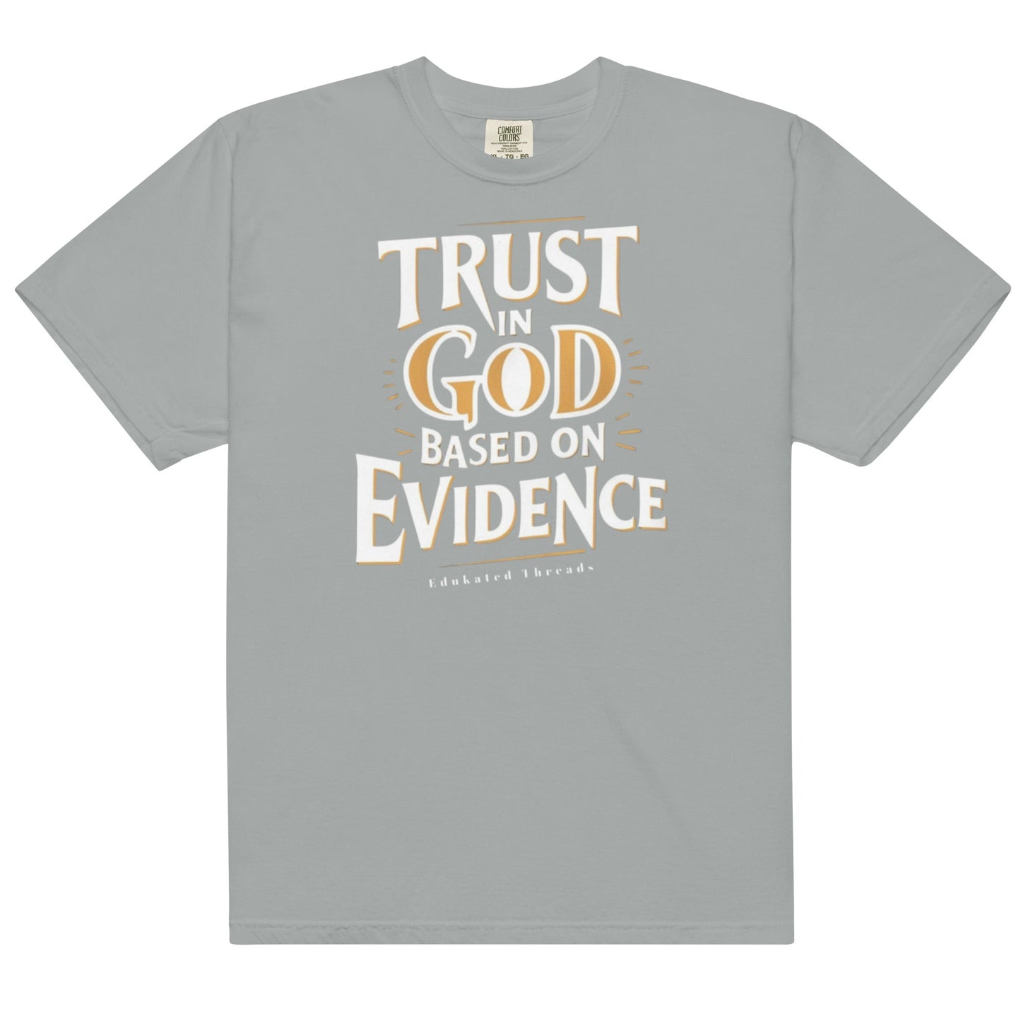 Trust in God - Edukated Threads
