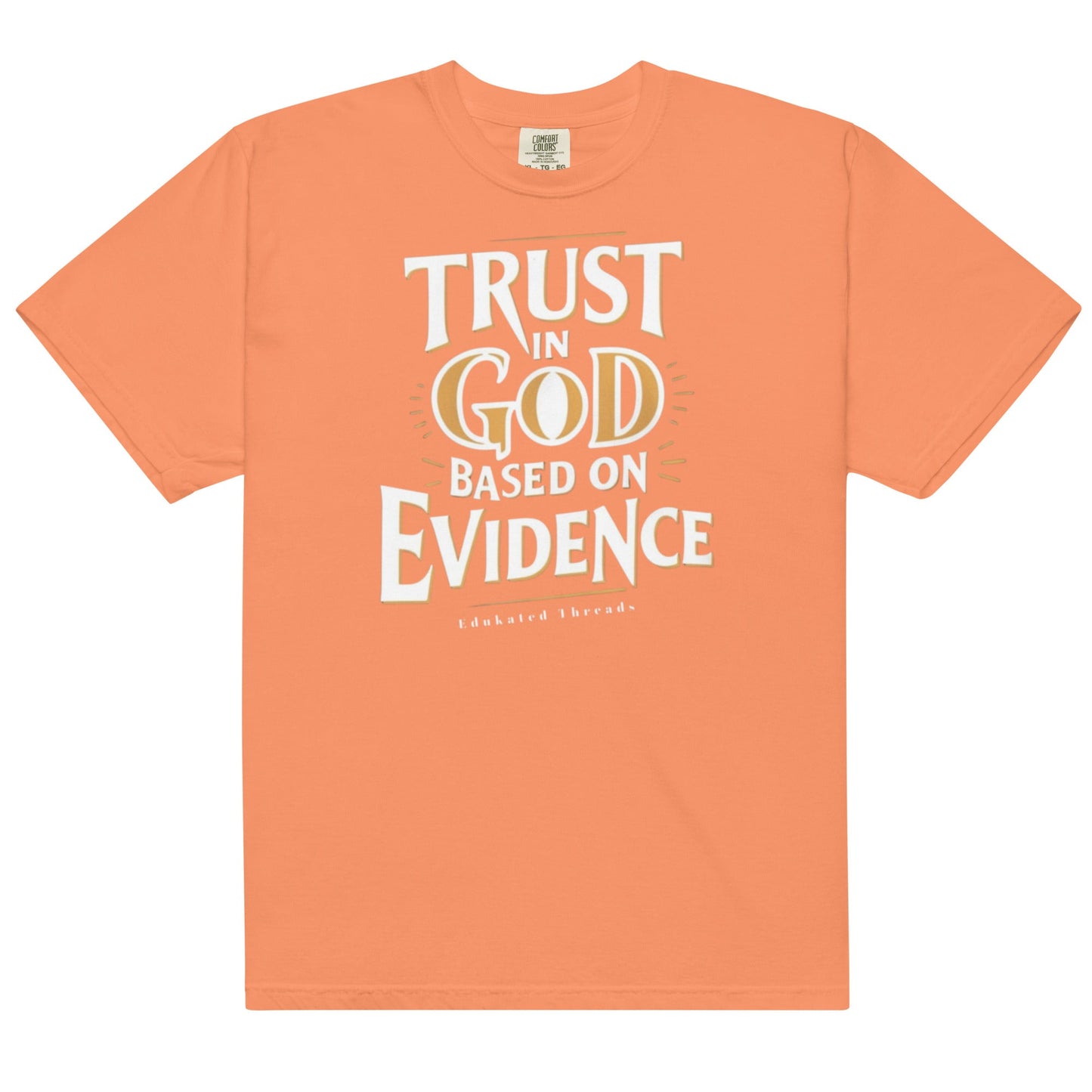 Trust in God - Edukated Threads