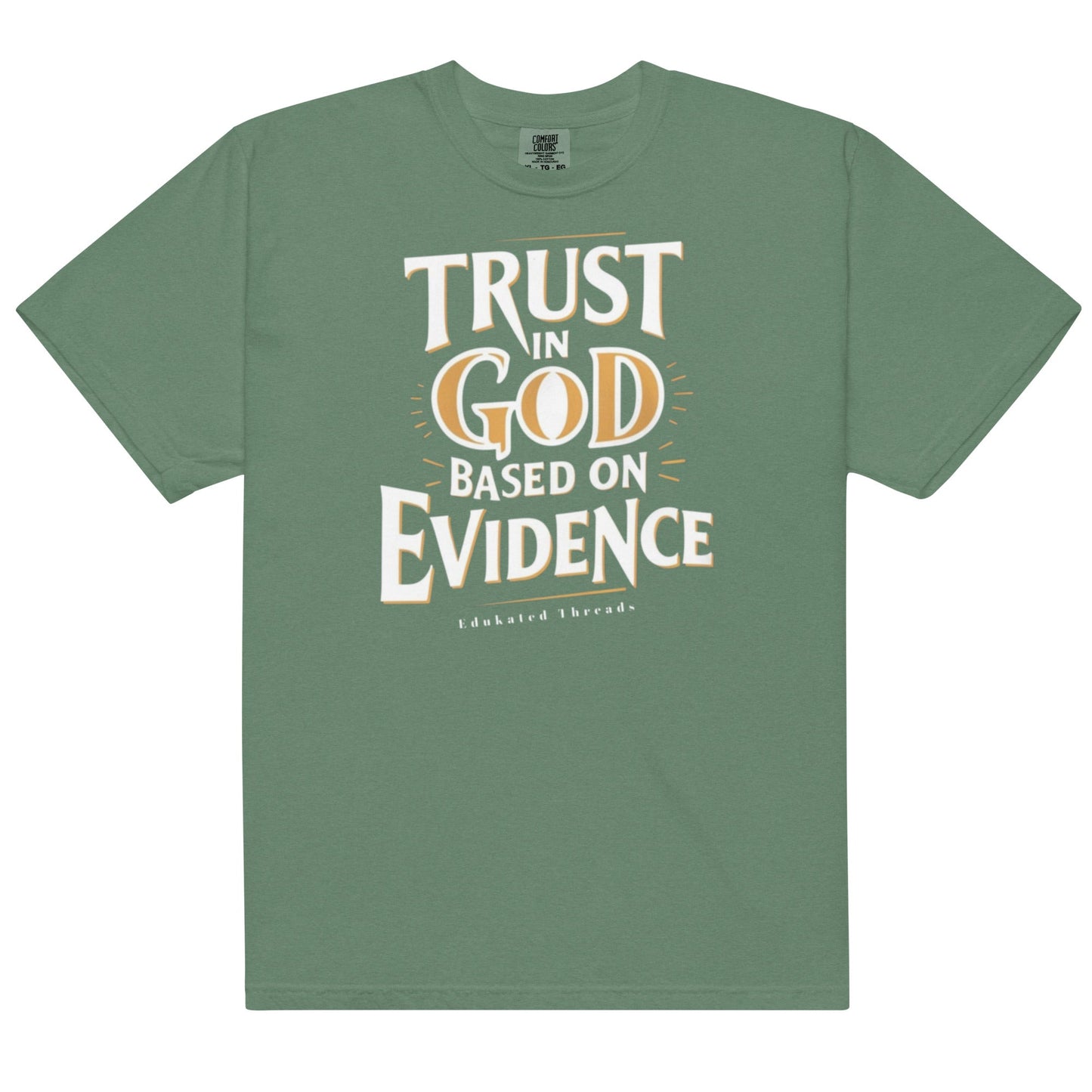Trust in God - Edukated Threads