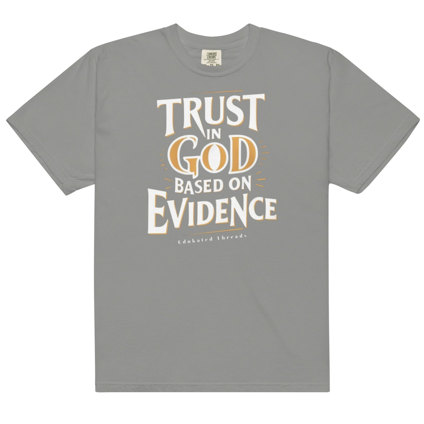 Trust in God - Edukated Threads