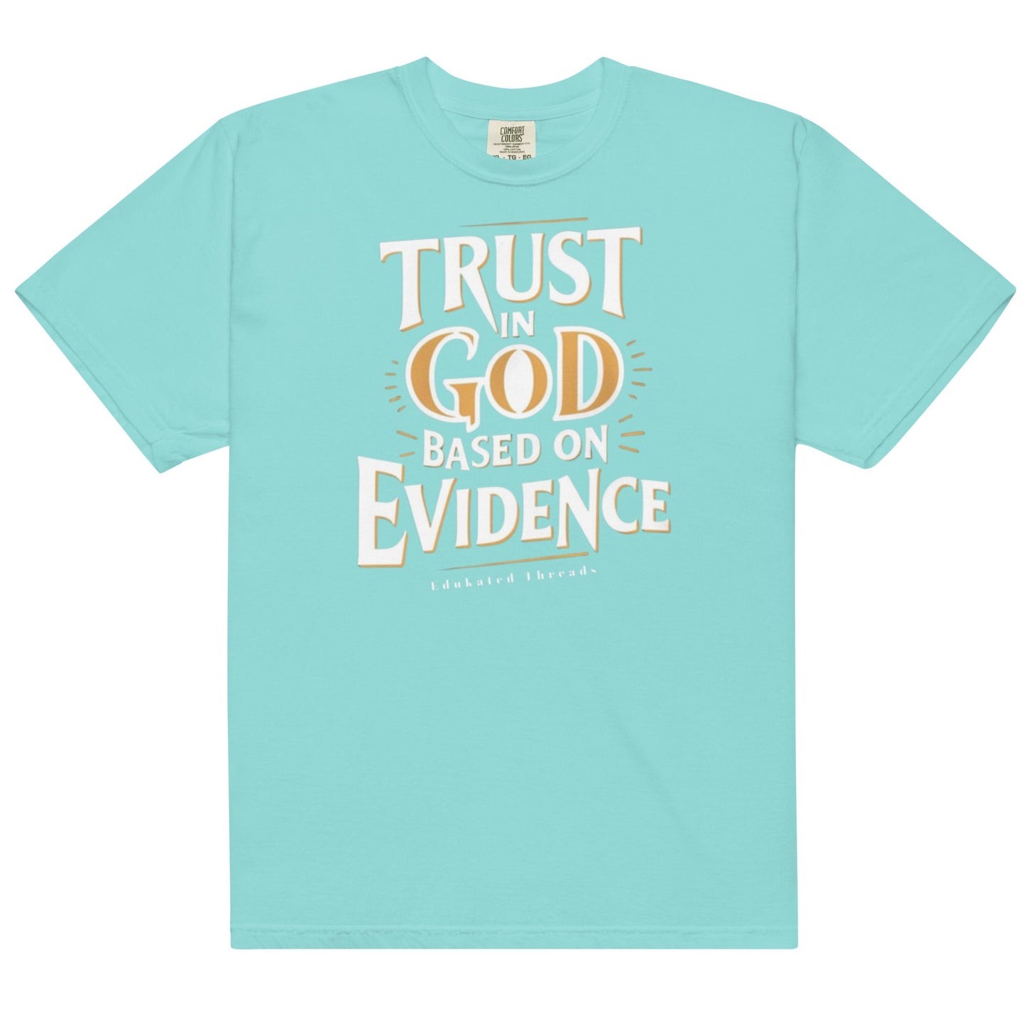Trust in God - Edukated Threads