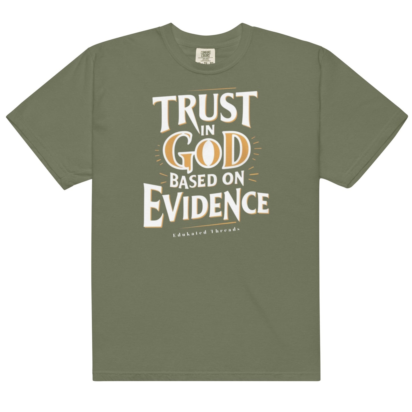 Trust in God - Edukated Threads