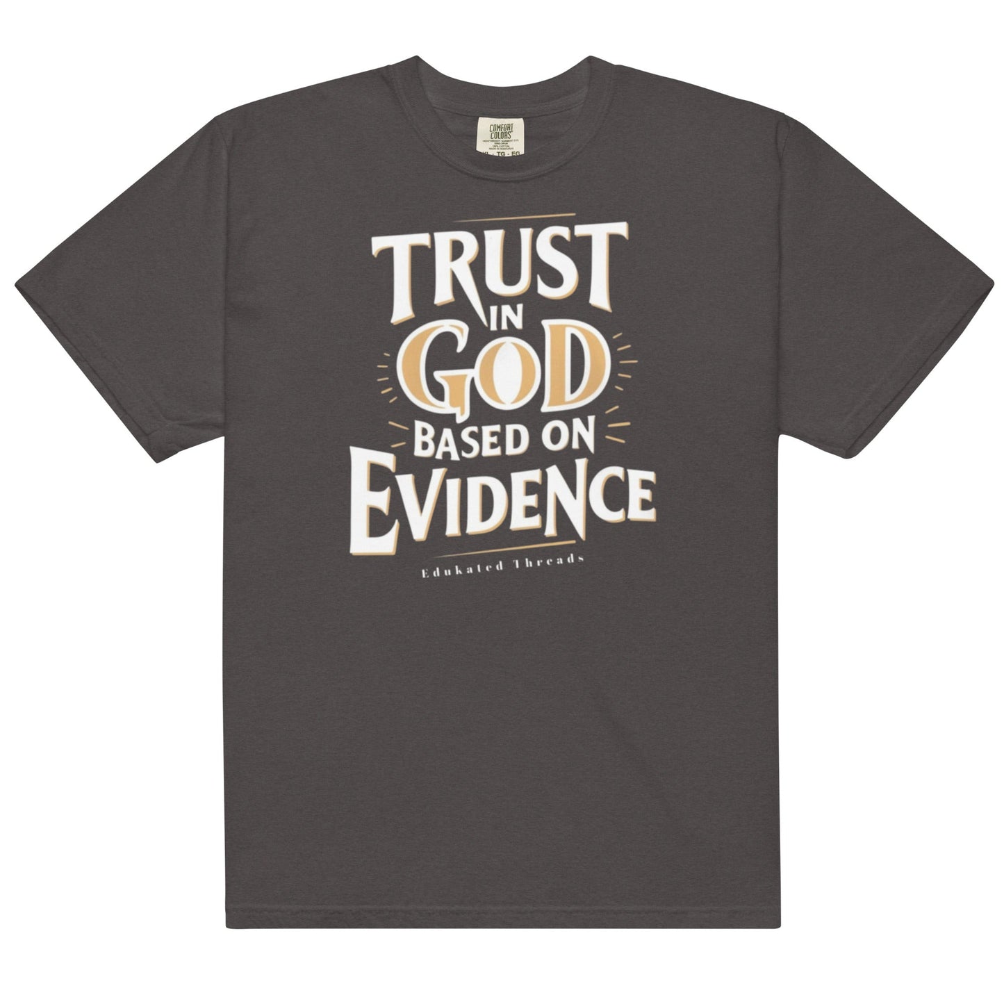 Trust in God - Edukated Threads