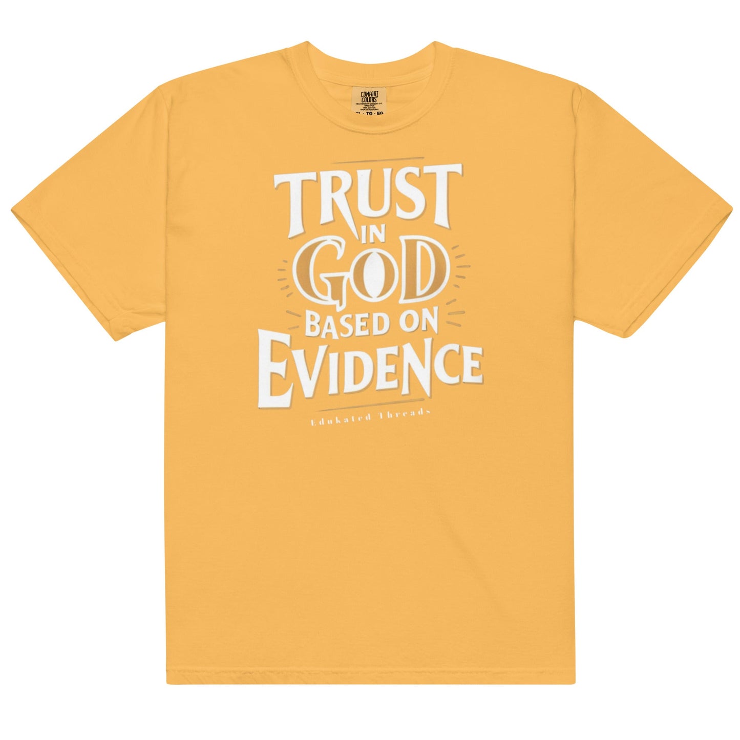 Trust in God - Edukated Threads