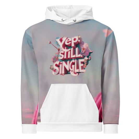 Yep Still Single (W) Hoodie - Edukated Threads